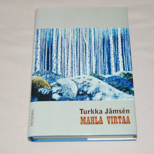 Turkka Jämsén Mahla virtaa